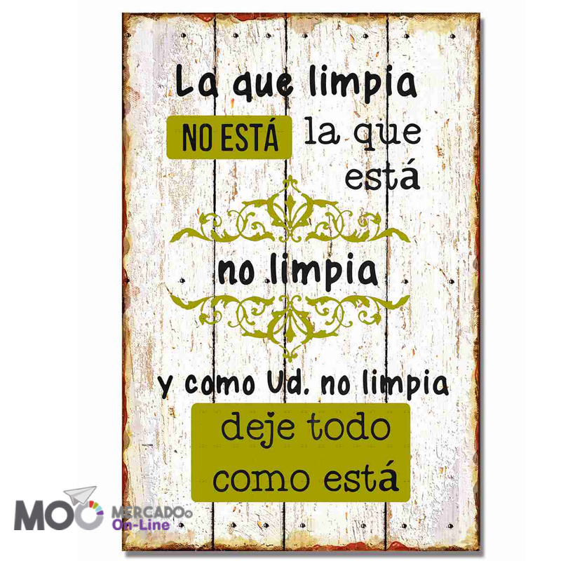 Cuadro de Madera "La que Limpia"
