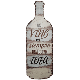 Botella Deco "Un Vino, Una Buena Idea"