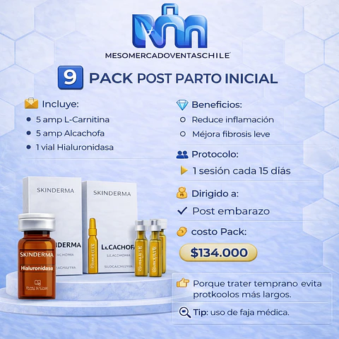 9️⃣ PACK POST PARTO INICIAL  (5 amp L-Carnitina skinderma • 5 amp Alcachofa skinderma • 1 vial Hialuronidasa skinderma