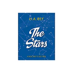 The Stars: A New Way to See Them - by H A Rey (Paperback)
