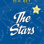 The Stars: A New Way to See Them - by H A Rey (Paperback)