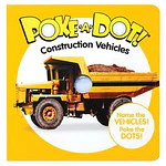 Melissa & Doug Children’s Book – Poke-a-Dot: Construction Vehicles (Board Book with Buttons to Pop)