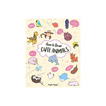 How to Draw Cute Animals - (Draw Cute Stuff) by Angela Nguyen (Paperback)