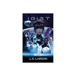 Igist: Igist : New Stars (Book 1 of the YA Science Fiction Series) (Series #1) (Paperback)