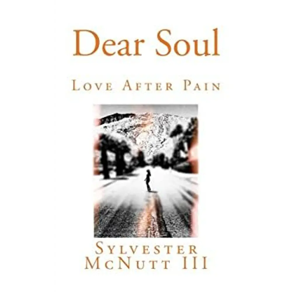 Dear Soul : Love After Pain