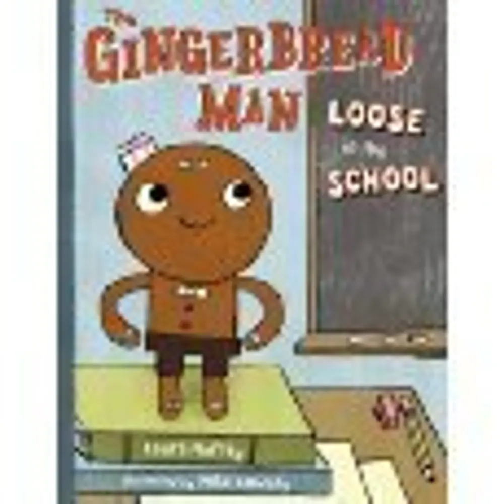 The Gingerbread Man Loose in the School