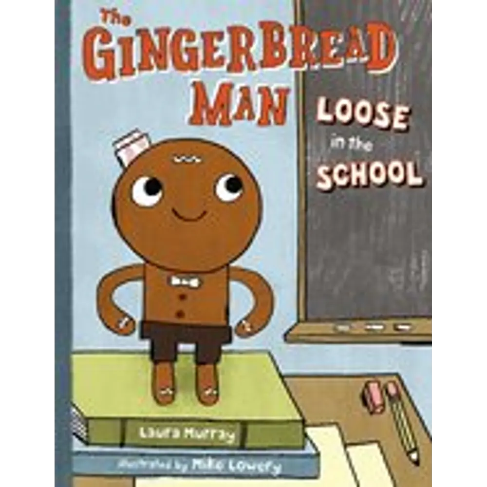 The Gingerbread Man Loose in the School