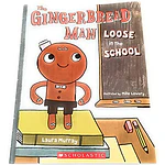 The Gingerbread Man Loose in the School