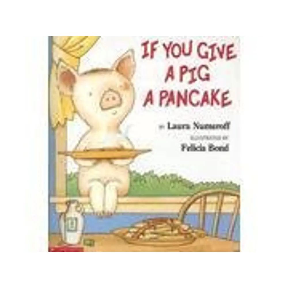 If You Give a Pig a Pancake Big Book by Laura Joffe Numeroff (Paperback)
