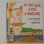 If You Give a Pig a Pancake Big Book by Laura Joffe Numeroff (Paperback)