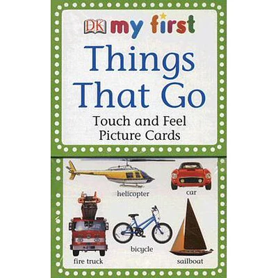 My First Touch & Feel Picture Cards: Things That Go