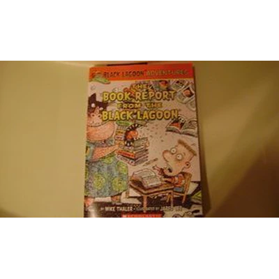 The Book Report from the Black Lagoon by Mike Thaler (Paperback)