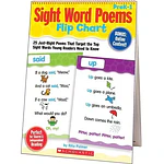 Sight Word Poems Flip Chart, PreK-1: 25 Just-Right Poems That Target the Top Sight Words Young Readers Need to Know