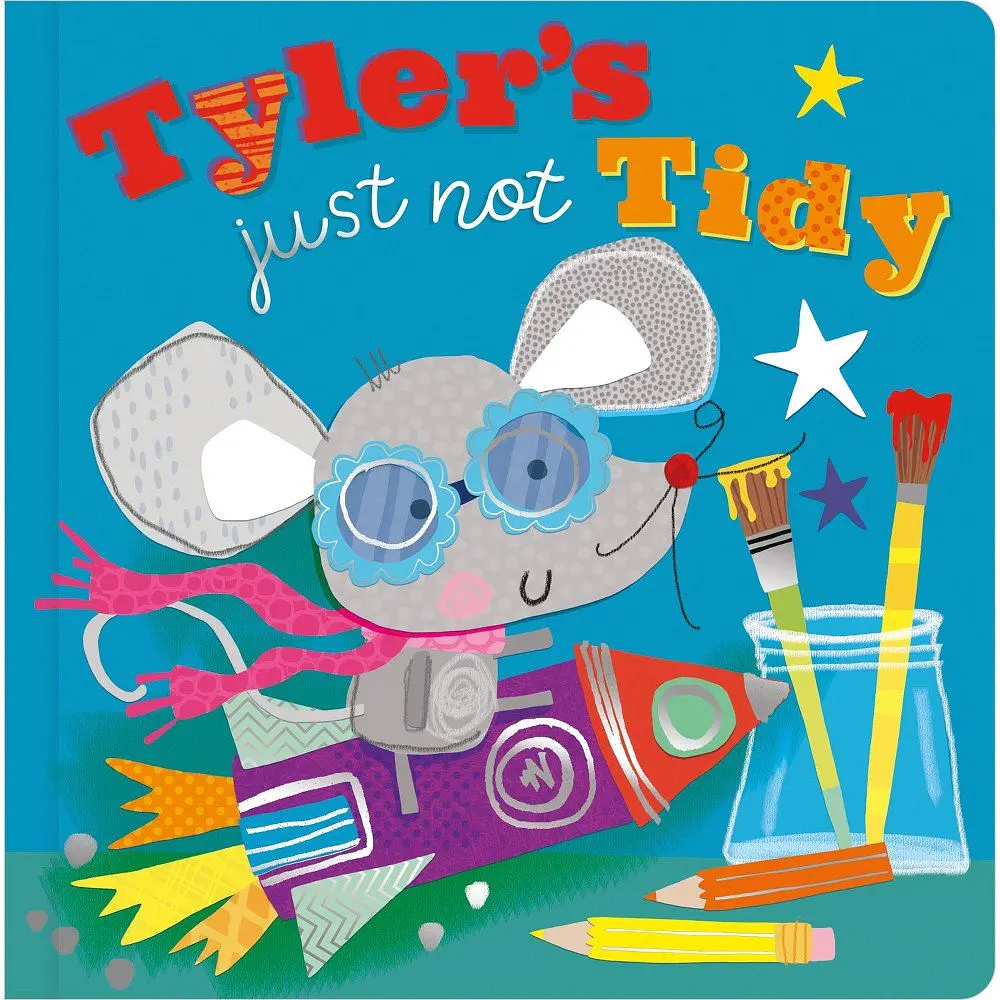 Tyler's Just Not Tidy - by Tim Bugbird (Hardcover)