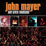 John Mayer - Any Given Thursday - CD