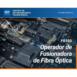 20 de octubre - Curso Operador de Fusionadora de Fibra Óptica 1
