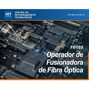 20 de octubre - Curso Operador de Fusionadora de Fibra Óptica