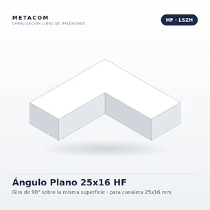 Ángulo Plano 25x16 HF para Canaleta Libre de Halógenos