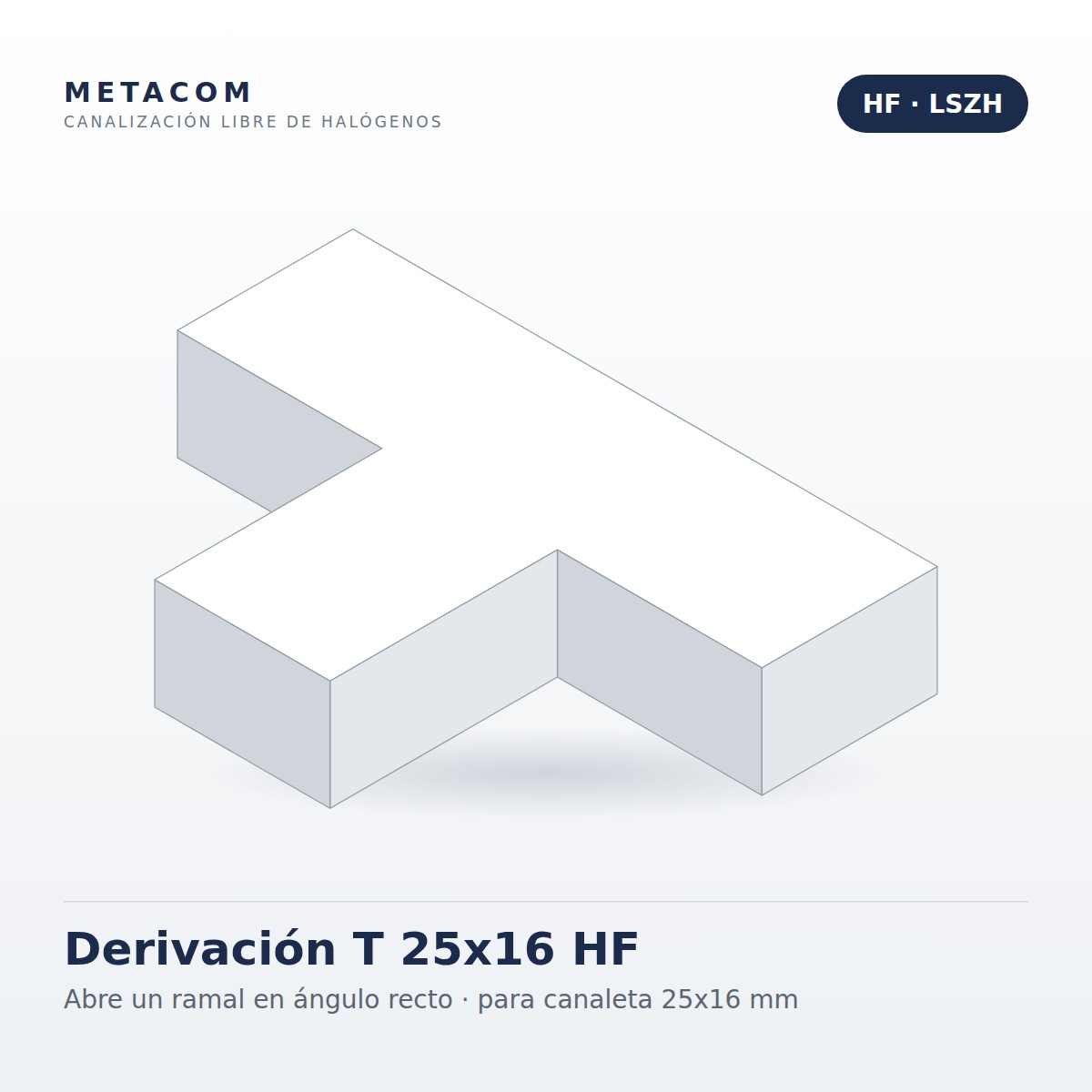 Derivación T 25x16 HF para Canaleta Libre de Halógenos 1