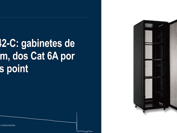 TIA-942-C: gabinetes de 800 mm, dos Cat 6A por access point y conectores VSFF