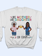 Like Mother Like Daughter Oh Crap Family Mom Daughter - Mother Gift - Personalized Custom T Shirt - Vorschaubild 5