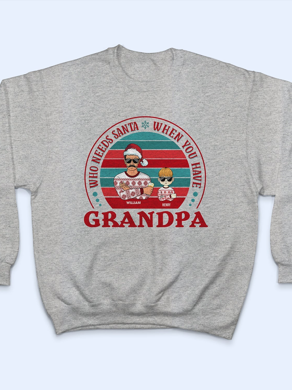 Family Who Needs Santa - Christmas Gift For Parents & Grandparents - Personalized Custom T Shirt 5