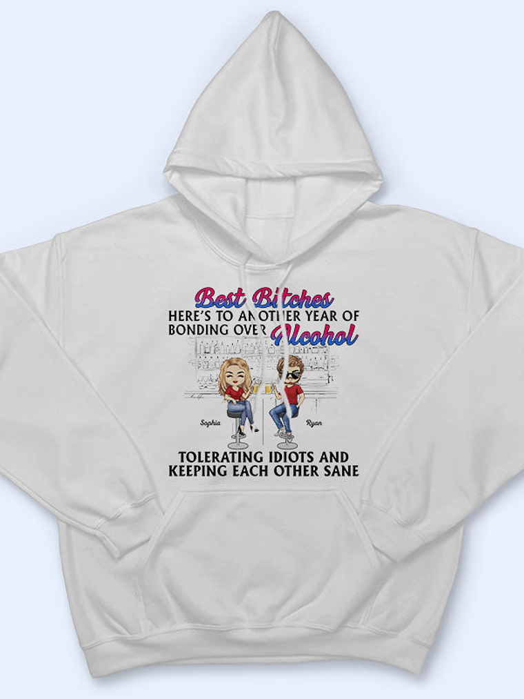 Here's To Another Year Of Bonding Over Alcohol White Best Friends - Bestie BFF Gift - Personalized Custom T Shirt 4