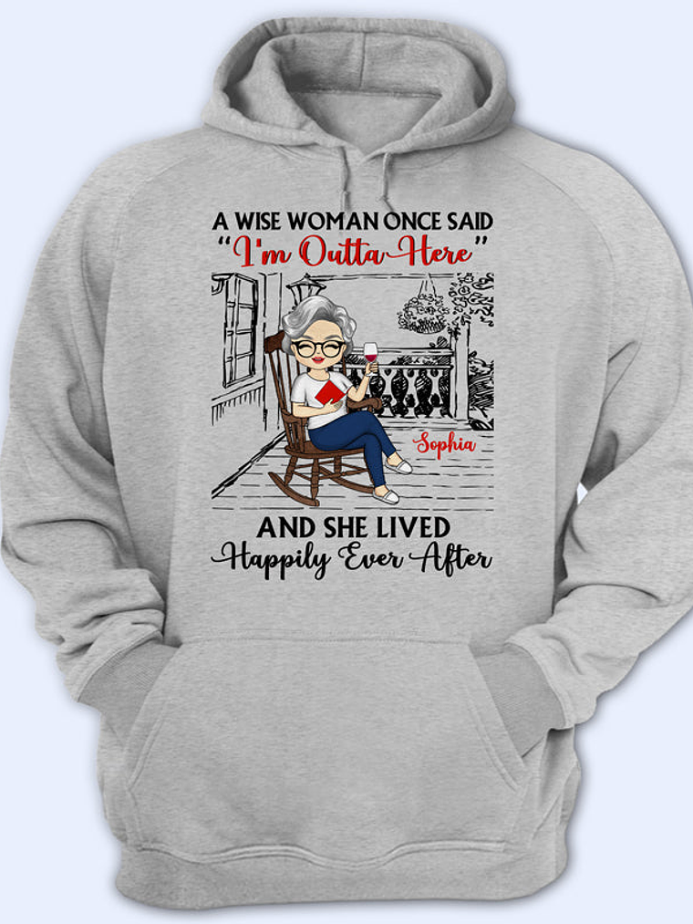 I'm Outta Here - Retirement Gift - Personalized Custom Hoodie 1