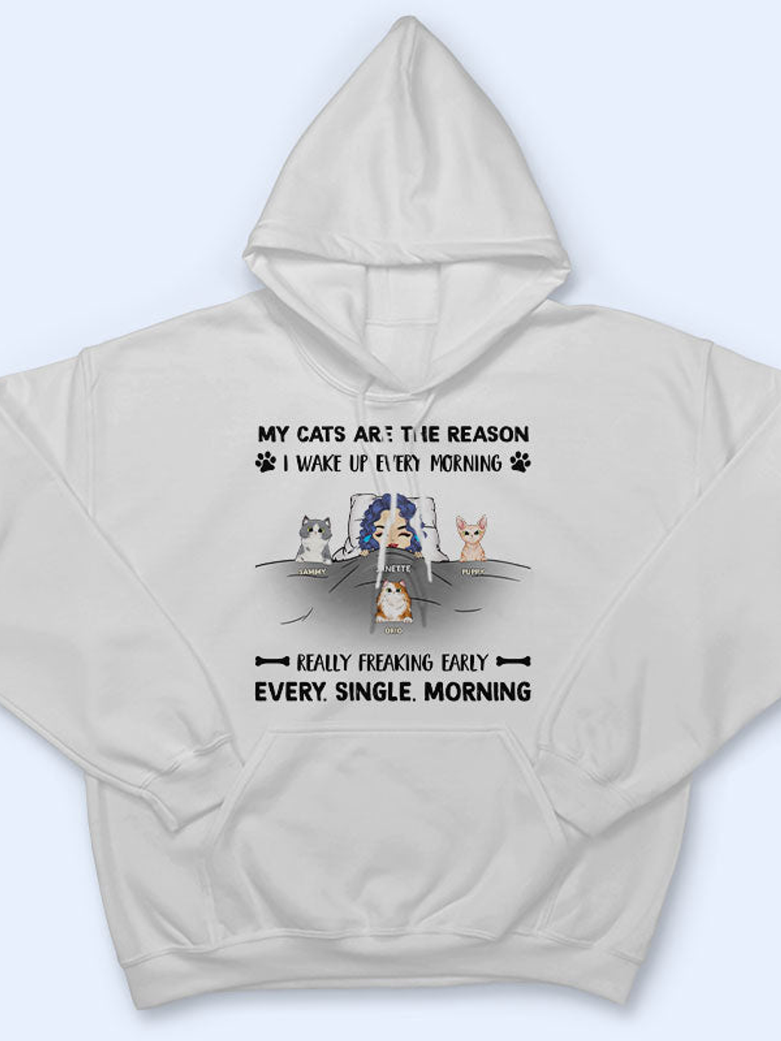 Every Single Morning - Gift For Dog And Cat Lovers - Personalized Custom Hoodie 4