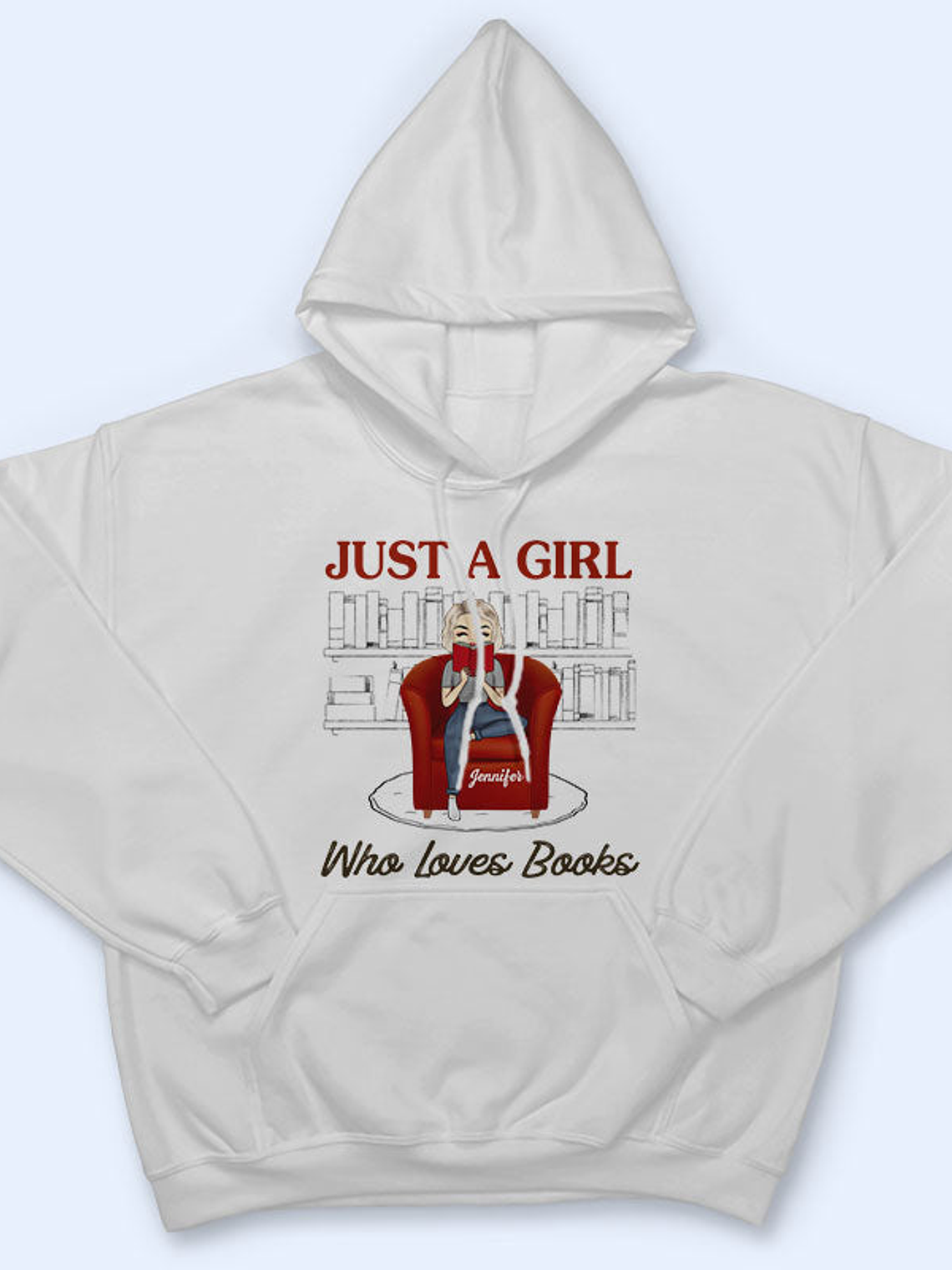 Reading Girl Just A Girl Who Loves Books - Reading Lovers - Personalized Custom Hoodie 4