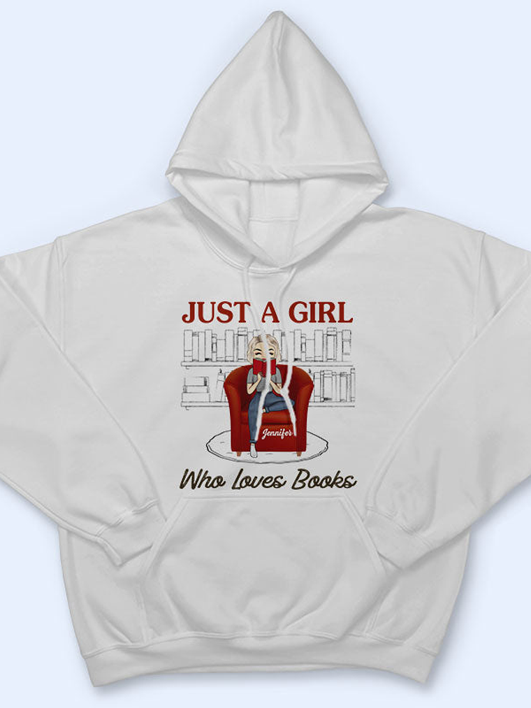 Reading Girl Just A Girl Who Loves Books - Reading Lovers - Personalized Custom Hoodie 4