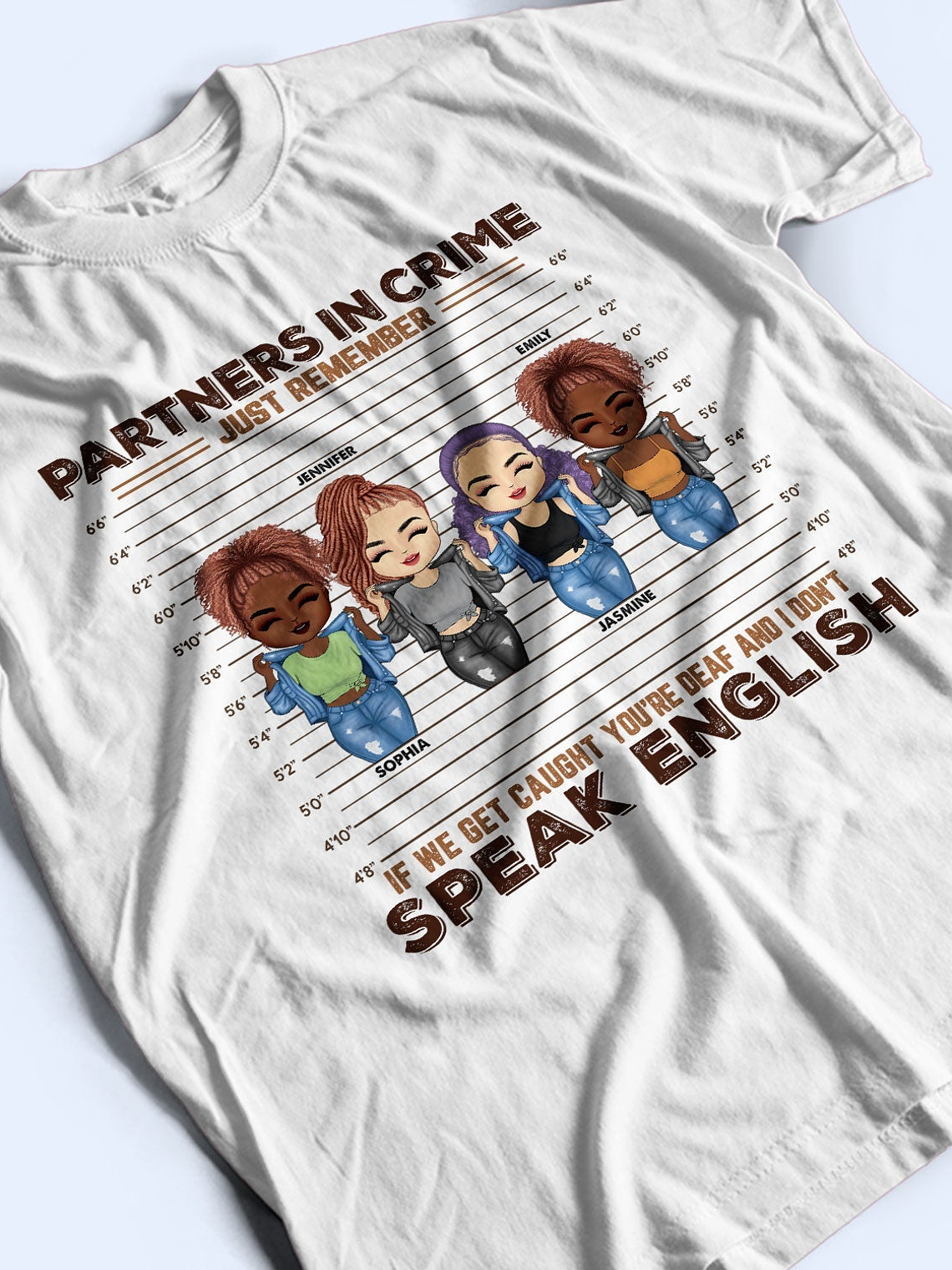 If We Get Caught You‘re Deaf - Besties Gift - Personalized Custom Hoodie 3