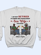 I Am Not Retired I'm Under New Management See Wife For Details Husband Wife - Couple Gift - Personalized Custom T Shirt - Vorschaubild 5