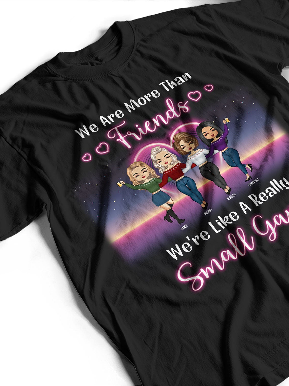 I'm Crazy You Should See Me With Best Friends - Birthday Gifts For Friends, Besties, Soul Sisters, BFF - Personalized Custom T Shirt 3