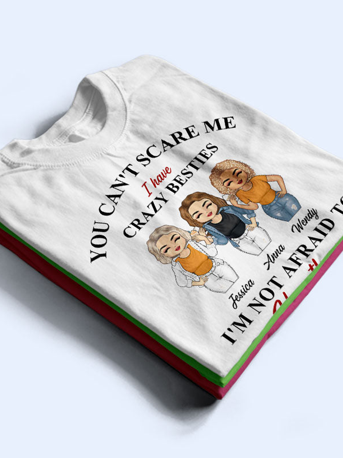 You Can't Scare Me - Gift For BFF, Sister - Personalized Custom Hoodie 2