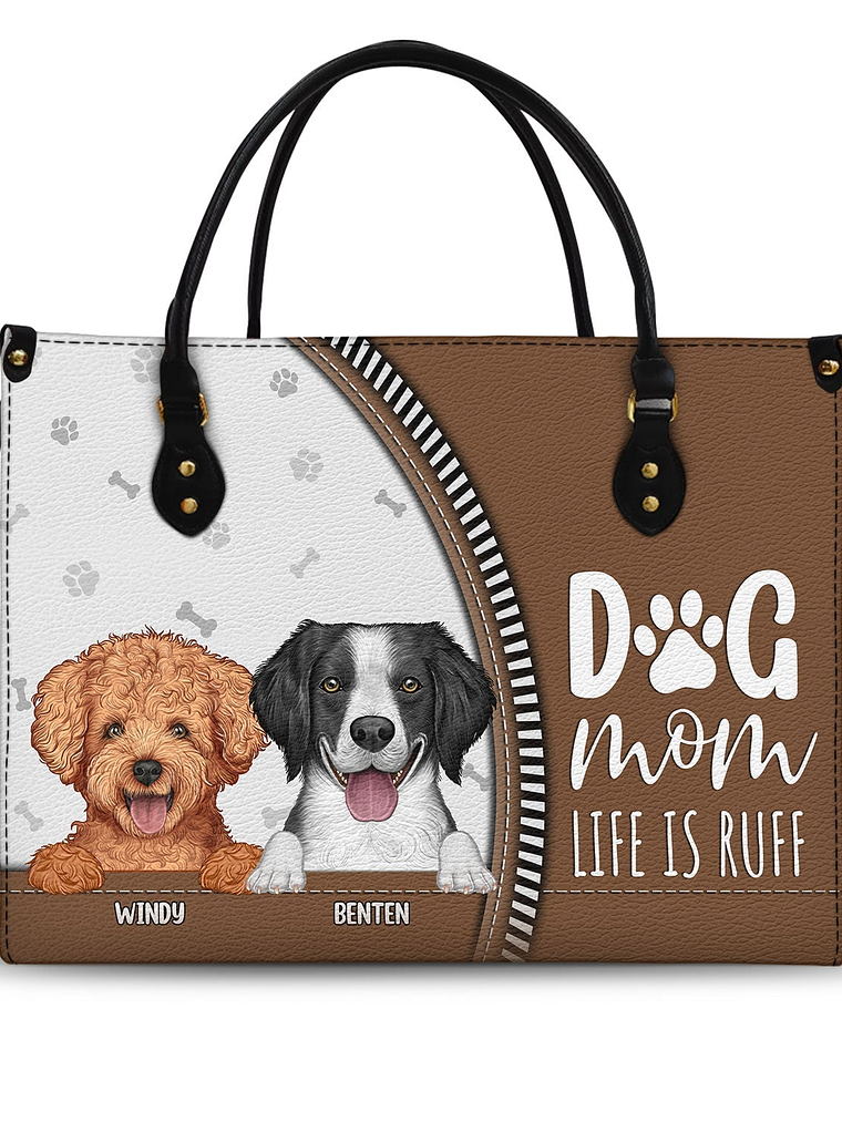 Dog Mom Life Is Ruff - Gift For Dog Mom - Personalized Leather Bag 1