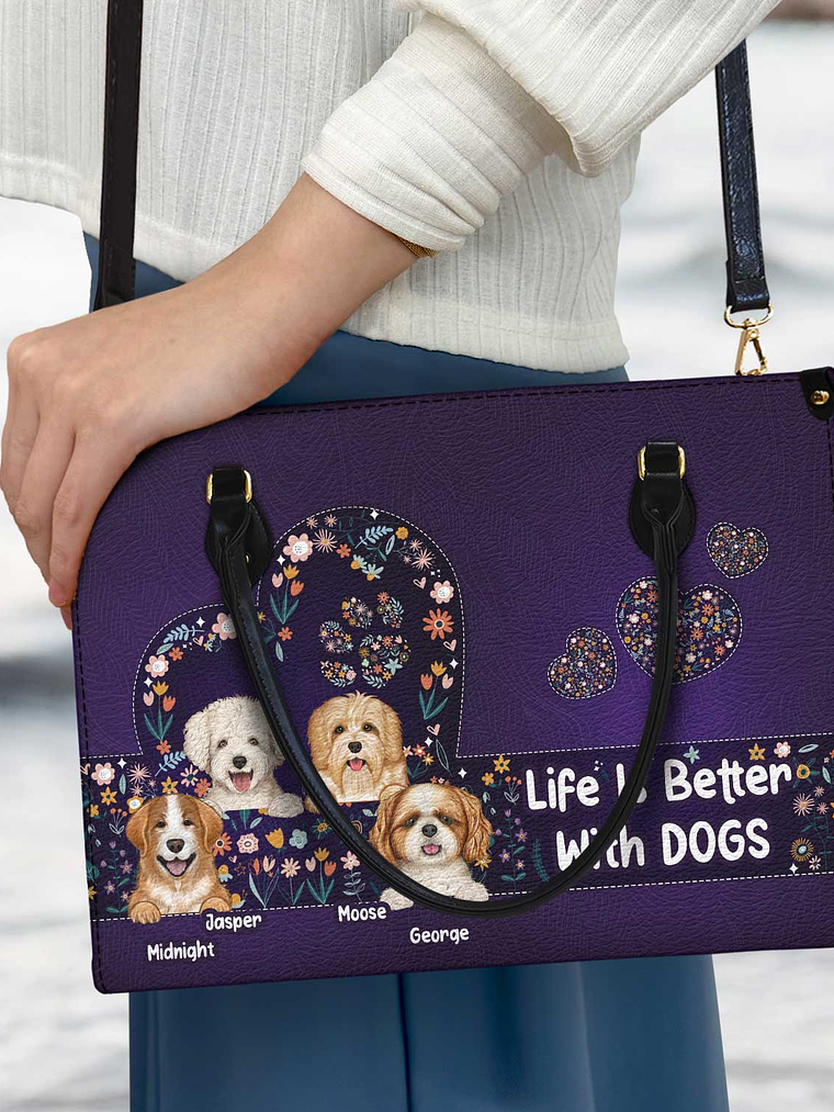 Life Is Better With Dogs - Birthday, Loving Gift For Dog Mom, Dog Lovers - Personalized Leather Bag 3
