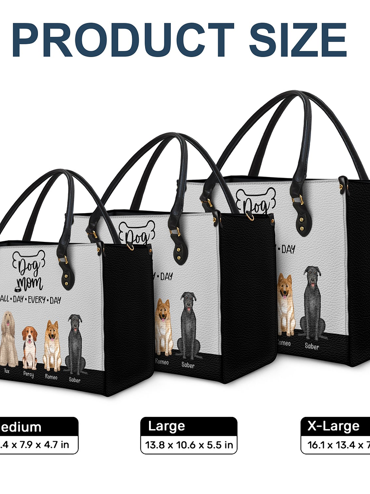 All Day Every Day - Gift For Dog Mom - Personalized Leather Bag 6