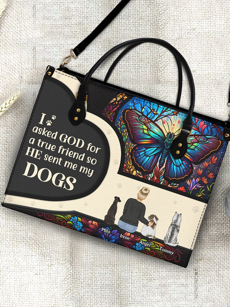 Asked God For A True Friend - Gift For Dog Mom - Personalized Leather Bag 4