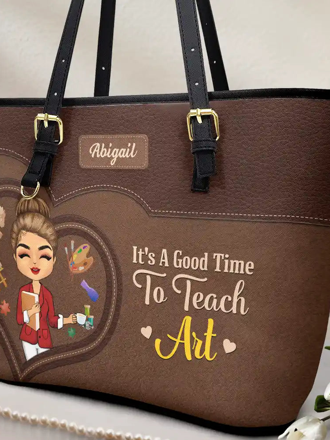 Teacher It's a Good Time to Teach - Personalized Leather Tote Bag 2