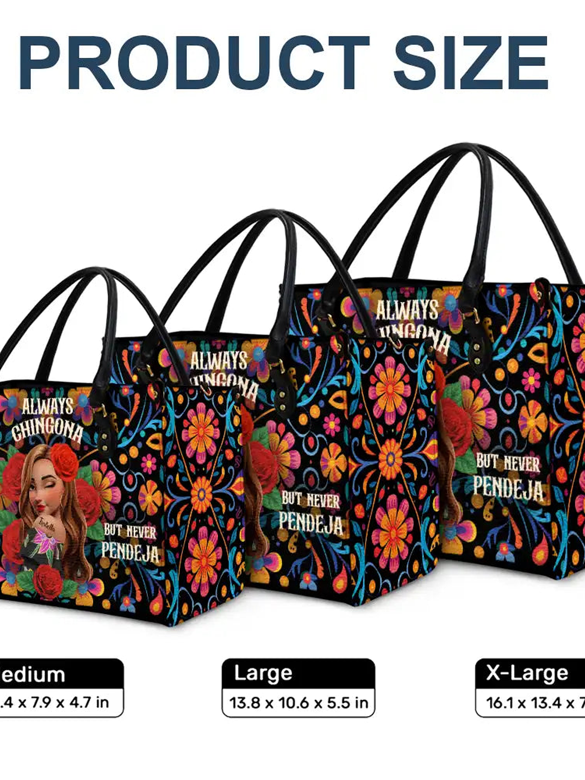 Always Chingona Sometimes Cabrona But Never Pendeja Hispanic - Personalized Leather Bag 6