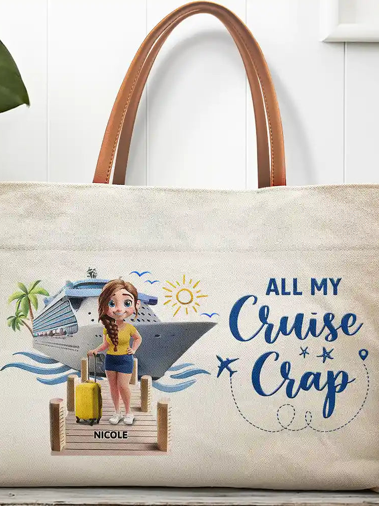 Travel All My Cruise Crap - Personalized Leather Handle Tote Bag 1