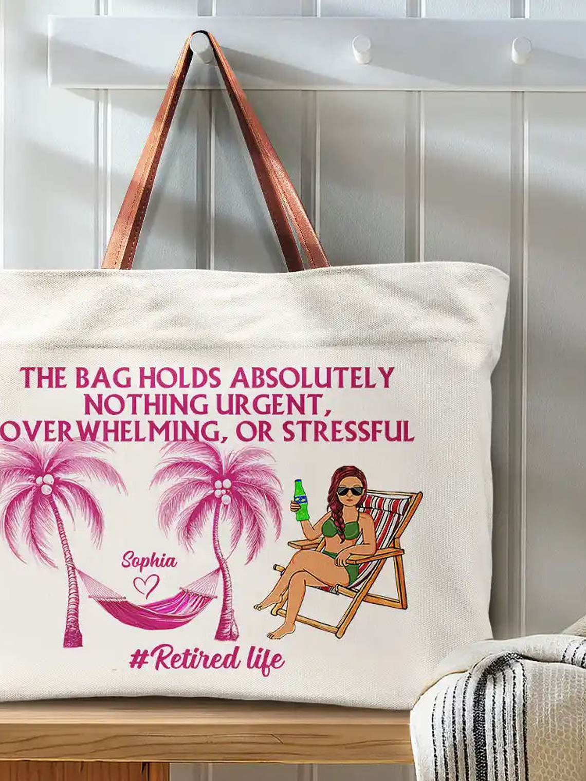 Retired Life The Bag Holds Nothing Urgent, Overwhelming - Personalized Leather Handle Tote Bag 3