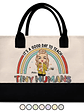 It's A Good Day To Teach Tiny Humans Teacher - Personalized Canvas Tote Bag - thumbnail 1