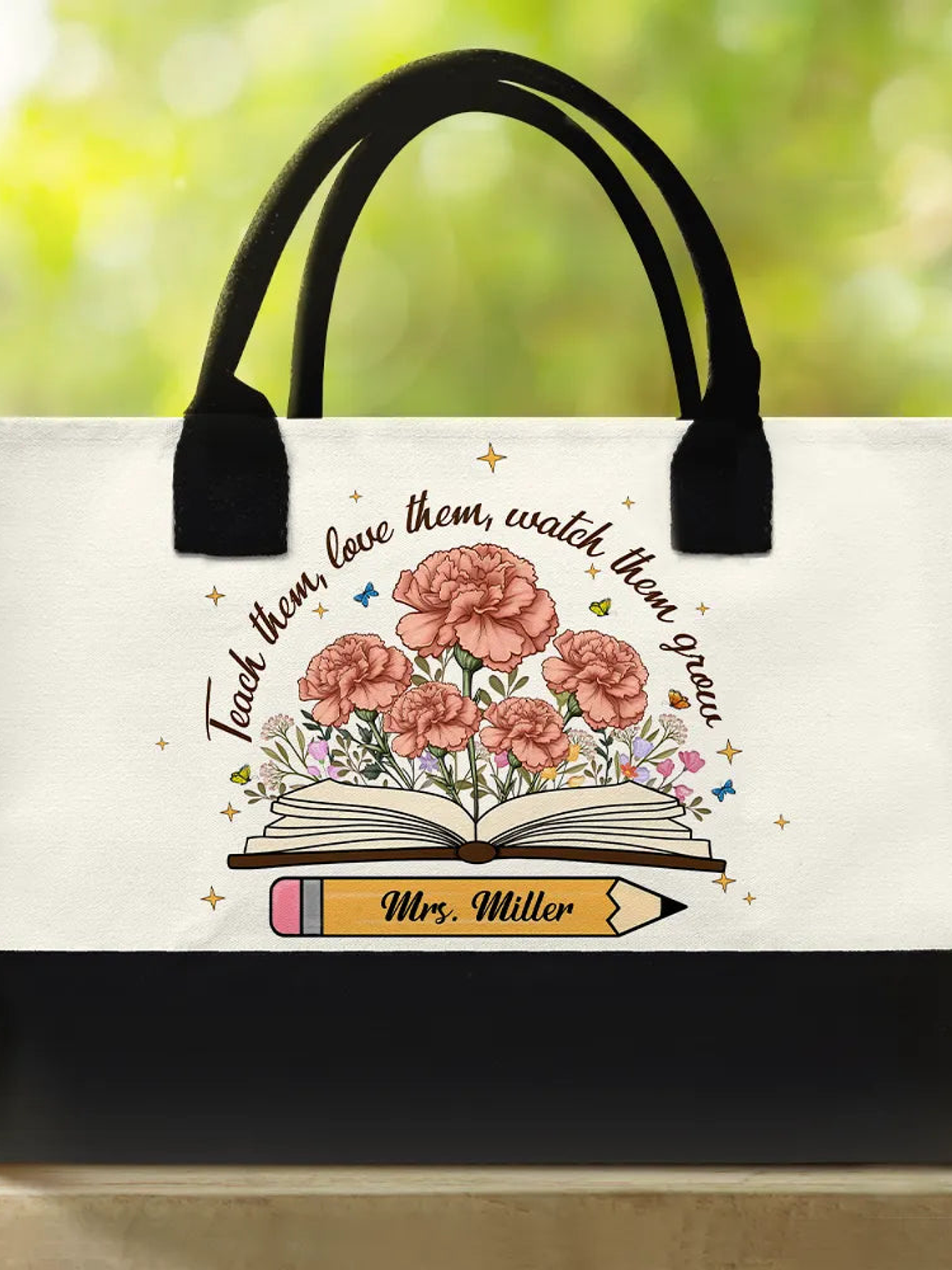 Teach Them Love Them Watch Them Grow - Personalized Canvas Tote Bag 2