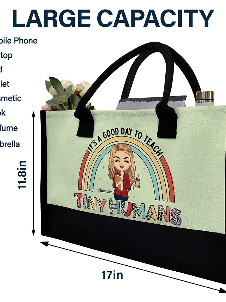 It's A Good Day To Teach Tiny Humans Teacher - Personalized Canvas Tote Bag 4