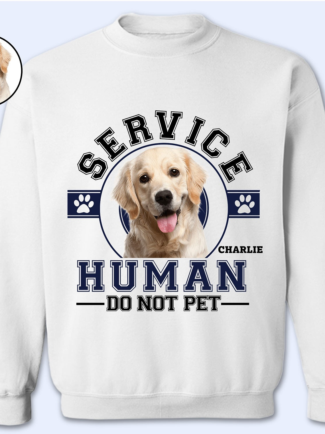 Custom Photo Service Human - Gift For Dog Lovers, Cat Lovers - Personalized Sweatshirt 1