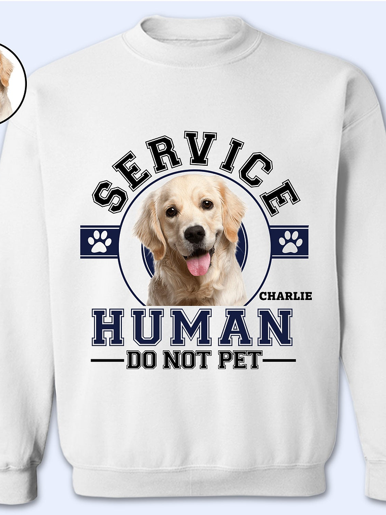Custom Photo Service Human - Gift For Dog Lovers, Cat Lovers - Personalized Sweatshirt 1