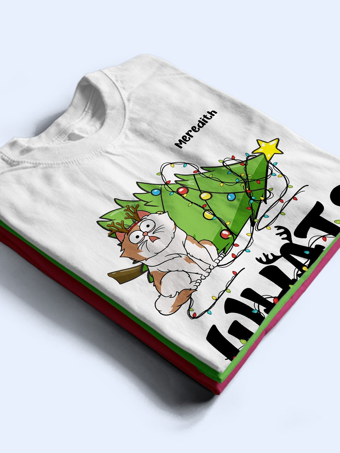What - Christmas, Funny Gift For Cat Lover - Personalized Sweatshirt 2