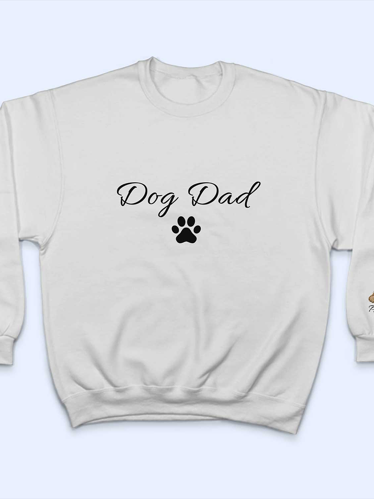Dog Mom Dog Dad - Gift For Dog Lovers - Personalized Sweatshirt With Sleeve Imprint 3